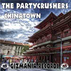 The Partycrushers - Chinatown