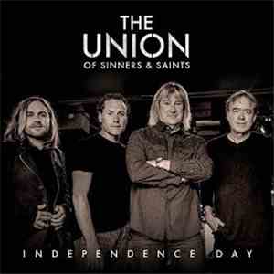 The Union Of Sinners & Saints - Independence Day