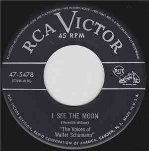 The Voices Of Walter Schumann - I See The Moon / All Alone