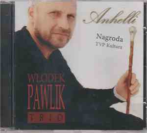 Włodek Pawlik Trio - Anhelli