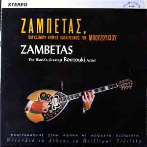Zambetas - The World's Greatest Bouzouki Artist