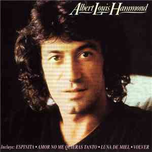 Albert Hammond - Albert Louis Hammond