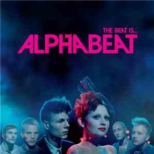 Alphabeat  - The Beat Is...