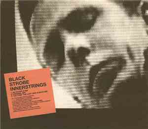 Black Strobe - Innerstrings