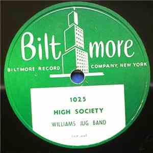 Clarence Williams' Jug Band - High Society / Chizzlin' Sam