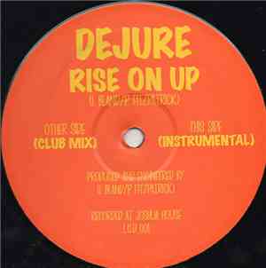 Dejure - Rise On Up