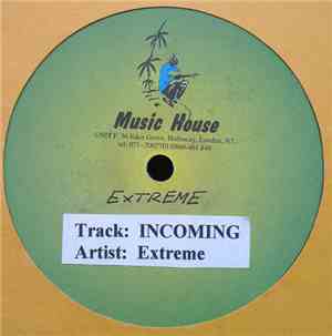 DJ Extreme  / Eveready  - Incoming / Jagged