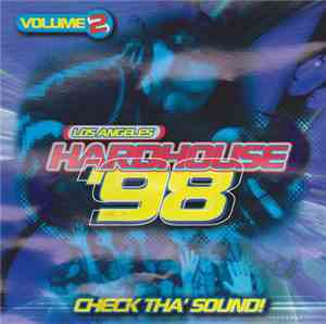 DJ FX & Joseph Hardtraxx - Hard House '98 Volume 2 (Check Tha' Sound!)