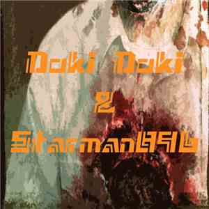 Doki Doki  & Starman896 - Split