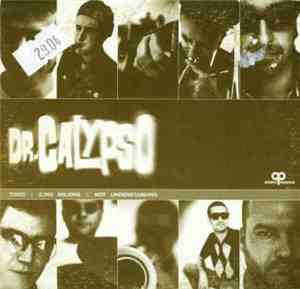 Dr. Calypso - Toxic / 2.300 Milions / Not Understanding