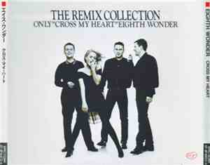 Eighth Wonder - The Remix Collection (Only 