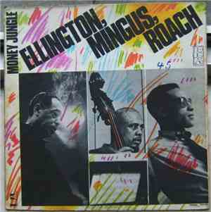 Ellington, Mingus, Roach - Money Jungle