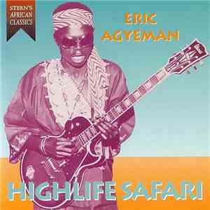 Eric Agyemang - Highlife Safari