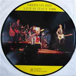 Green On Red - Live In Italy 1985