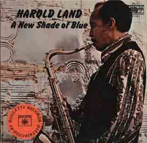Harold Land - A New Shade Of Blue