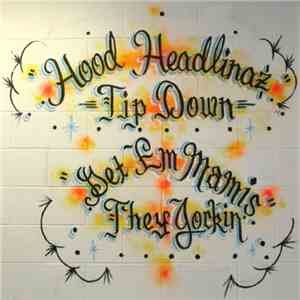 Hood Headlinaz / Get 'Em Mamis - FADER/Southern Comfort 7-Inch Series #7