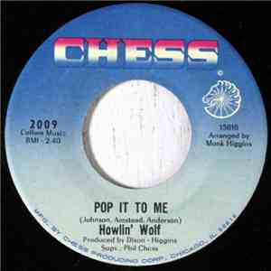 Howlin' Wolf - Pop It To Me