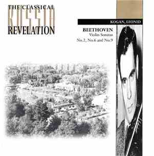 Leonid Kogan, Beethoven - Violin Sonatas No.1, No.6 and No.9
