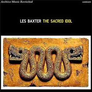Les Baxter - The Sacred Idol