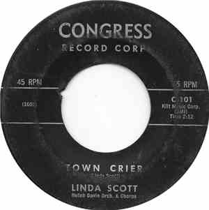 Linda Scott With Hutch Davie Orch. & Chorus - Town Crier / Yessiree