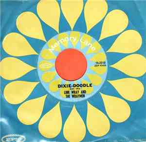 Link Wray And The Wraymen - Dixie-Doodle / Raw-Hide
