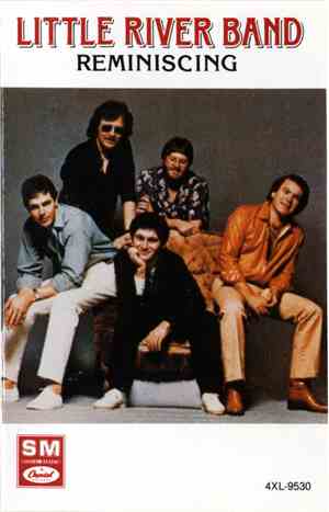Little River Band - Reminiscing