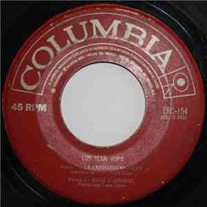 Los Teen Tops - Larguirucha Sally / Sigue Llamando / Quiero Ser Libre / Me  ...