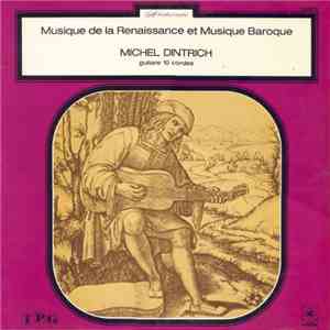 Michel Dintrich - Musique De La Renaissance Et Musique Baroque