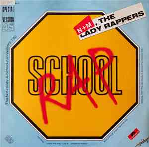 N + M, The Lady Rappers - School Rap