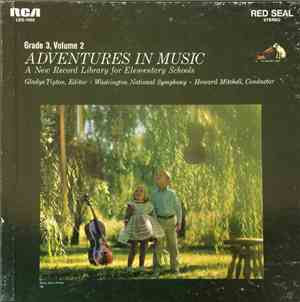 National Symphony Orchestra, Howard Mitchell, Gladys Tipton - Adventures In Music, Grade 3, Volume 2
