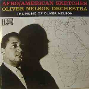 Oliver Nelson Orchestra - Afro/American Sketches