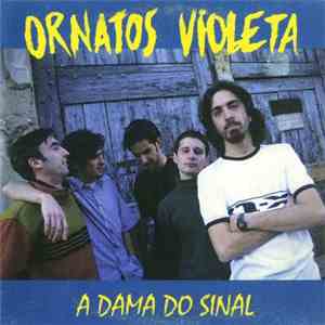 Ornatos Violeta - A Dama Do Sinal