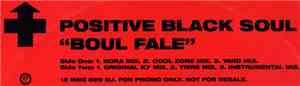 Positive Black Soul - Boul Fale