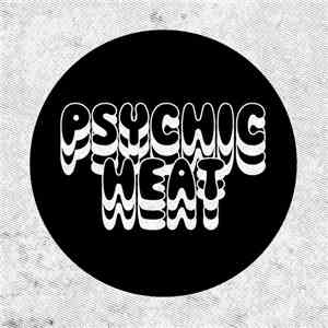 Psychic Heat - Lighter & Brighter