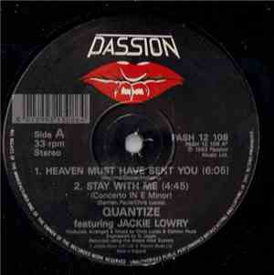 Quantize Featuring Jackie Lowry - Heaven Must Have Sent You / Stay With Me