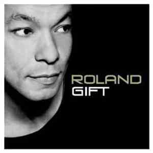 Roland Gift - Roland Gift