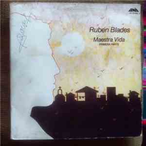 Ruben Blades - Maestra Vida Primera Parte
