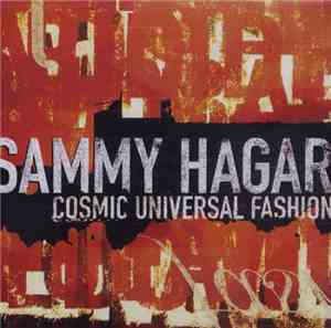 Sammy Hagar - Cosmic Universal Fashion