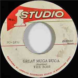 The Boss  / The Wailers - Great Muga Ruga / Rudie Rudie