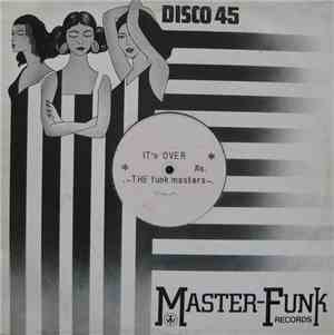 The Funk Masters - It's Over