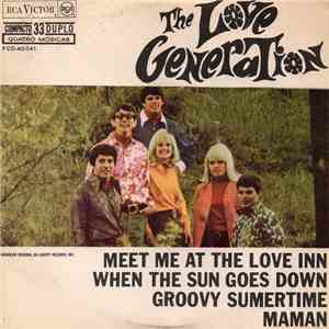 The Love Generation  - Meet Me At The Love-In / Groovy Sumertime