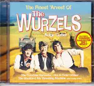The Wurzels - The Finest 'Arvest Of The Wurzels