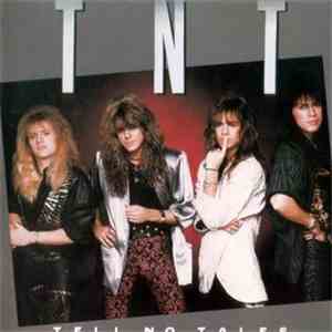 TNT  - Tell No Tales