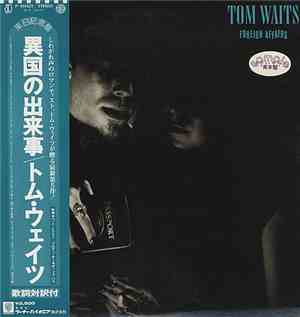 Tom Waits - Foreign Affairs
