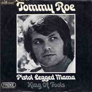 Tommy Roe - Pistol Legged Mama