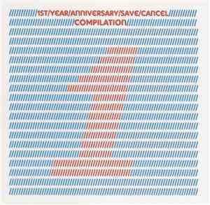 Various - 1st/year/anniversary/save/cancel