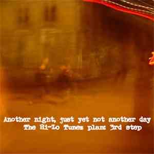 Various - Another Night, Just Yet Not Another Day (The Hi-Lo Tunez Plan: 3r ...