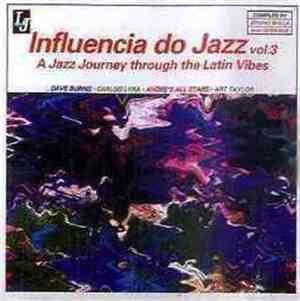 Various - Influencia Do Jazz Vol. 3 (A Jazz Journey Through The Latin Vibes ...