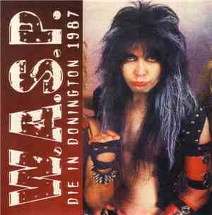 W.A.S.P. - Die In Donington 1987