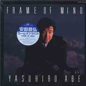 Yasuhiro Abe - Frame Of Mind